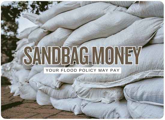 Your Flood Insurance May Pay for Sandbags Before the Water Arrives